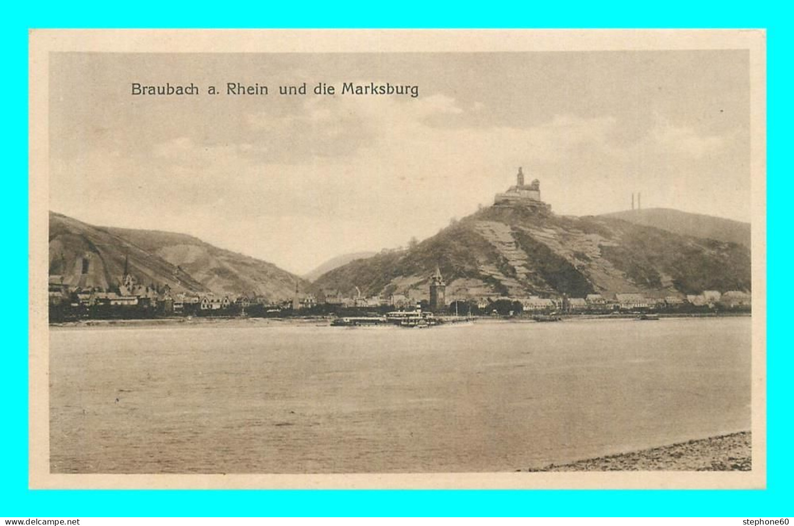 A800 / 203 Allemagne Braubach A. Rhein Und Die Marksburg - Other & Unclassified