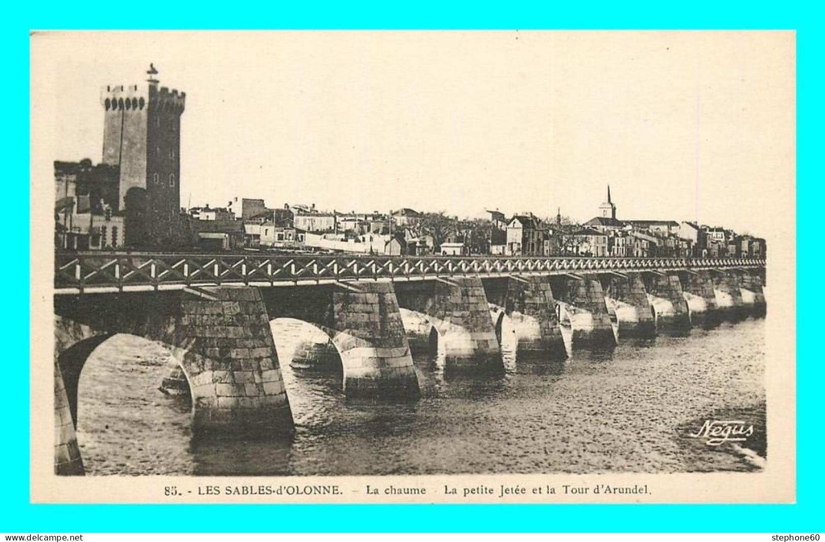 A798 / 171 85 - SABLES D'OLONNE La Chaume La Petite Jetée Et Tour D'Arundel - Sables D'Olonne