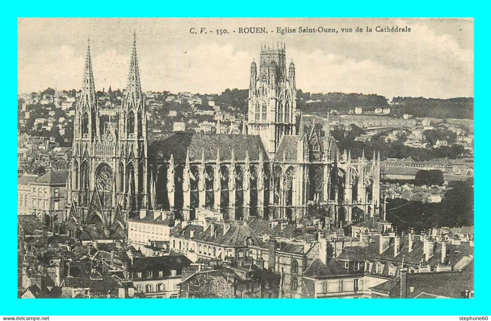 A798 / 187 76 - ROUEN Eglise Saint Ouen Vue De La Cathédrale - Rouen