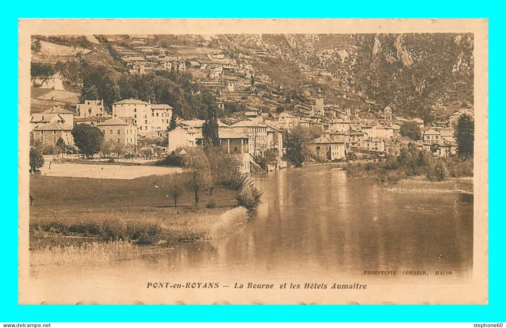 A799 / 361 38 - PONT EN ROYANS La Bourne Et Les Hotels Aumaitre - Pont-en-Royans