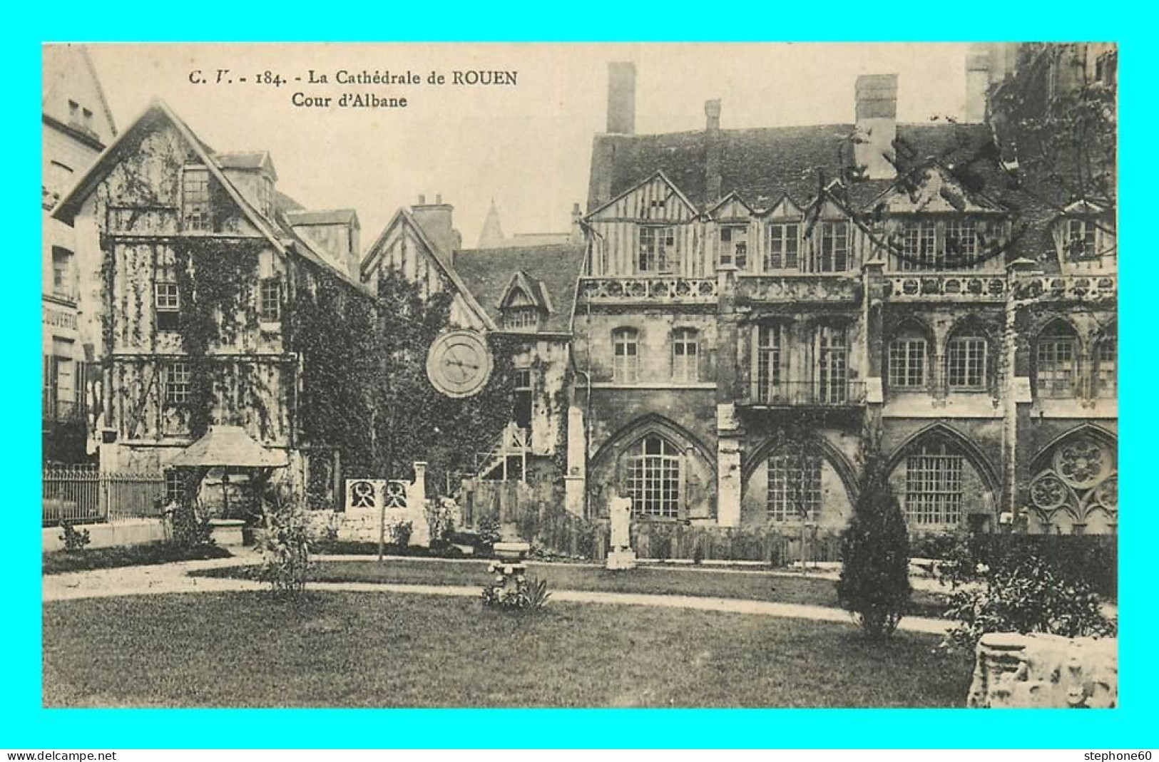 A799 / 017 76 - ROUEN Cathédrale Cour D'Albane - Rouen