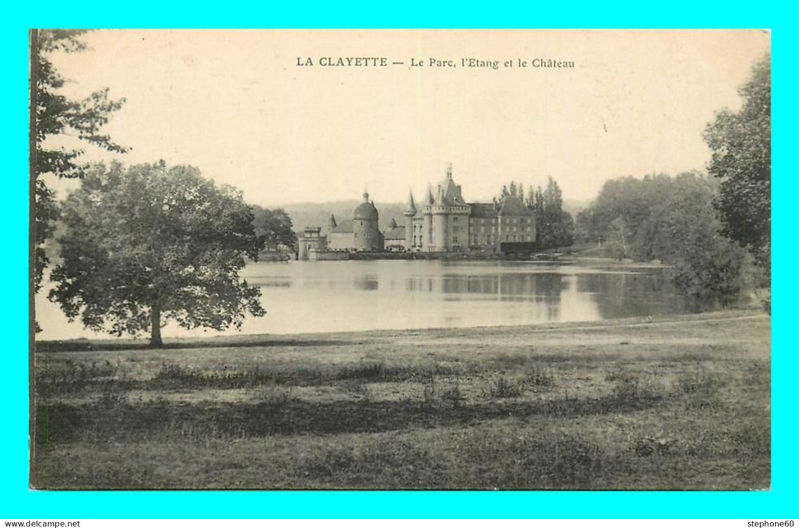 A801 / 359 71 - LA CLAYETTE Parc Etang Chateau - Other & Unclassified