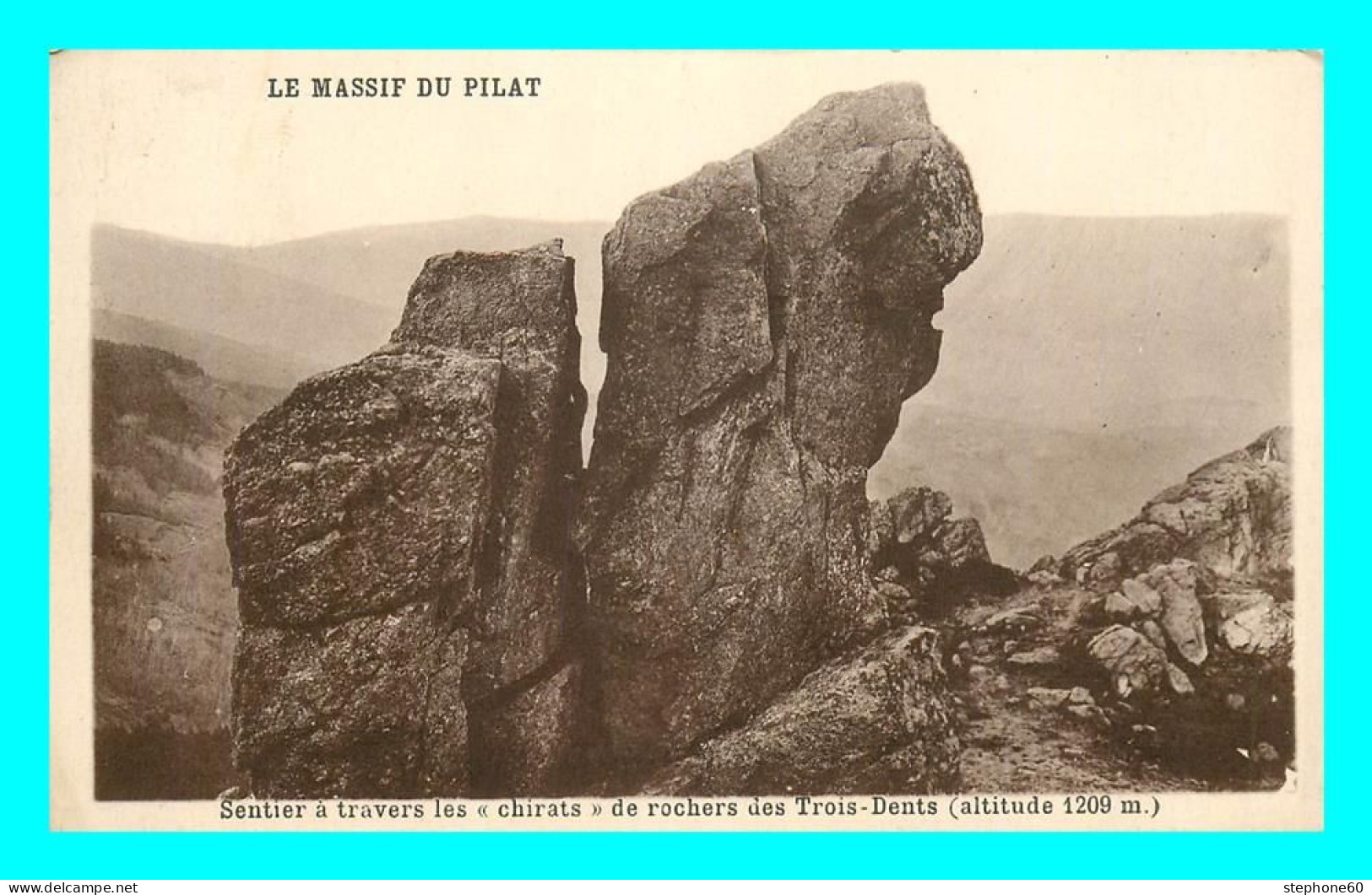 A801 / 479 42 - Massif Du Pilat Sentier à Travers Les CHIRATS De Rochers - Altri & Non Classificati