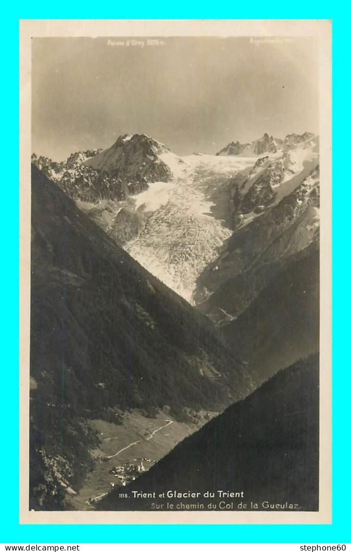 A801 / 609 Suisse Trient Et Glacier Du Trient - Chemin De La Gueukaz - Trient