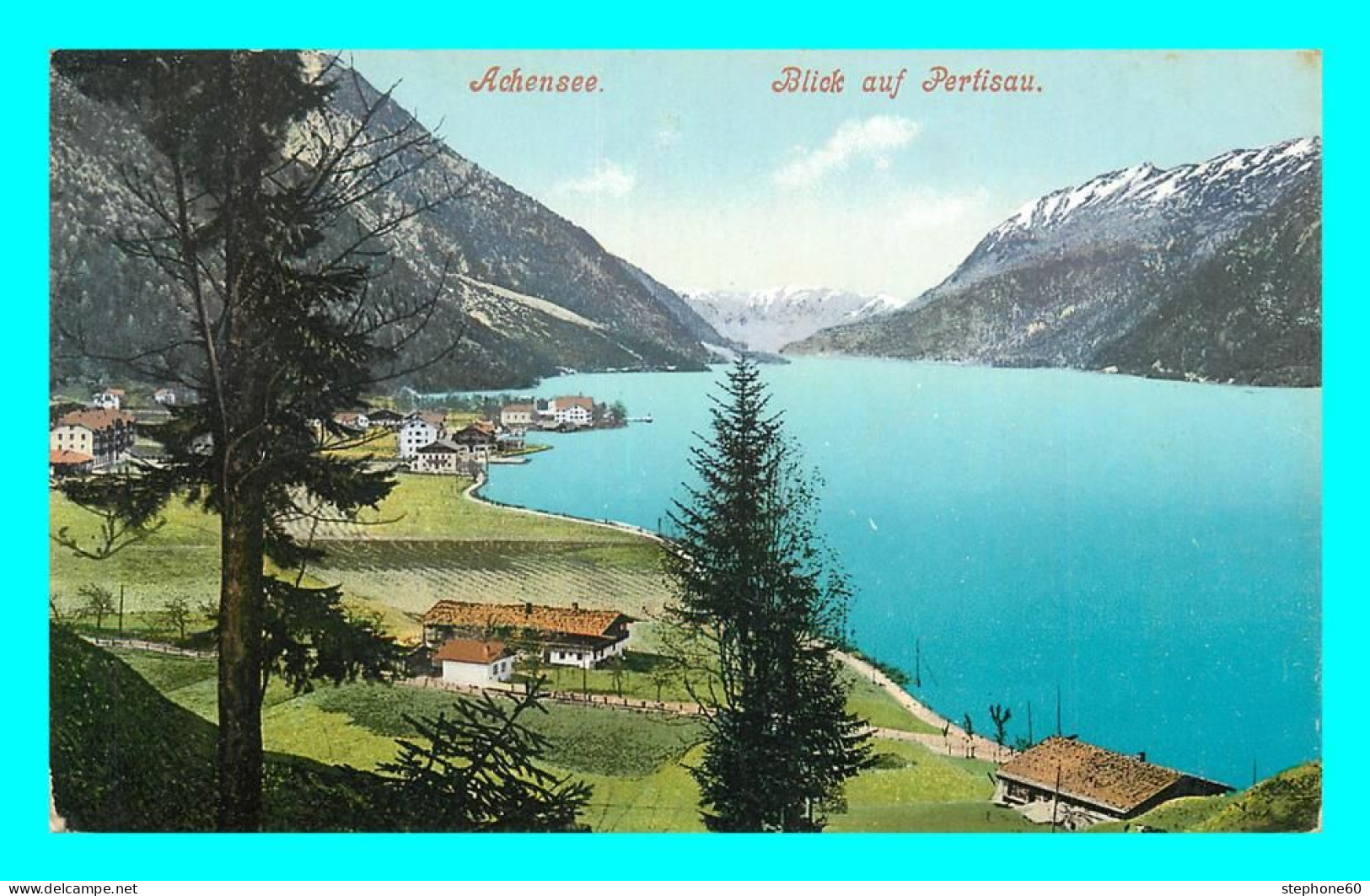 A802 / 037 Autriche ACHENSEE Blick Auf Pertisau - Achenseeorte