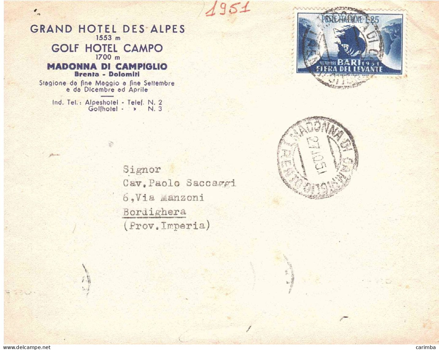 1951 L.25 FIERA LEVANTE BARI BUSTA GRAND HOTEL DES ALPES GOLF HOTEL CAMPO MADONNA DI CAMPIGLIO - 1946-60: Marcophilia