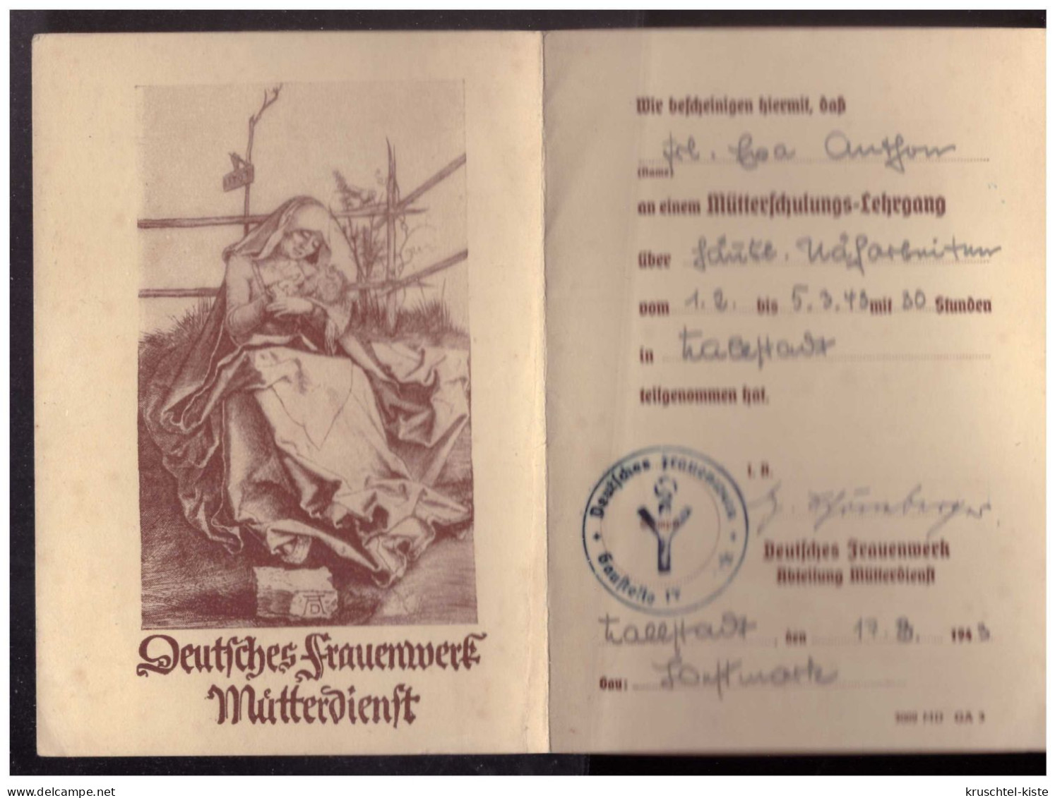 Dt- Reich (024286) Propaganda Deutsches Frauenwerk Abt. Mutterdienst, Lehrgangsbescheinigung Näharbeiten 1943 - Historical Documents