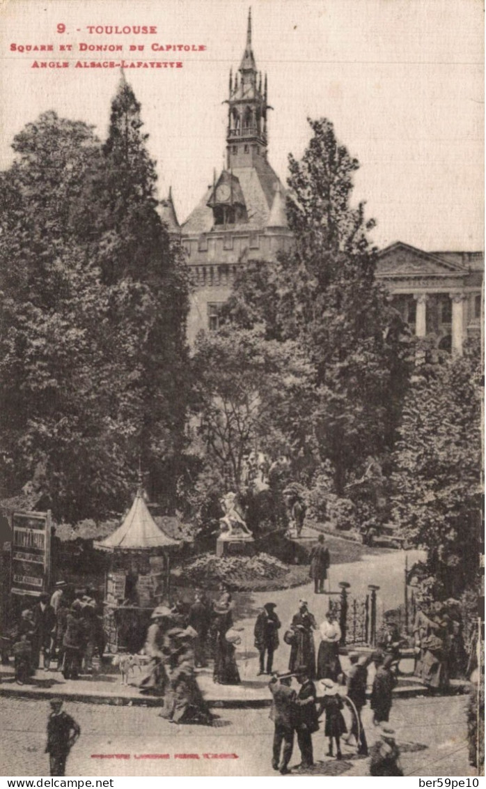 31 TOULOUSE SQUARE ET DONJON DU CAPITOLE ANGLE ALSACE -LAFAYETTE - Toulouse