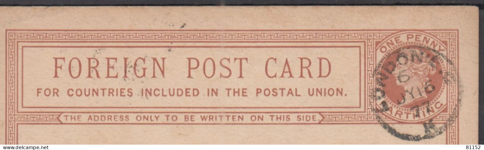 G.B.  Entier VICTORIA 0ne Penny  Posté à LONDRES    Le 6 JY 1877    Pour PARIS - Interi Postali