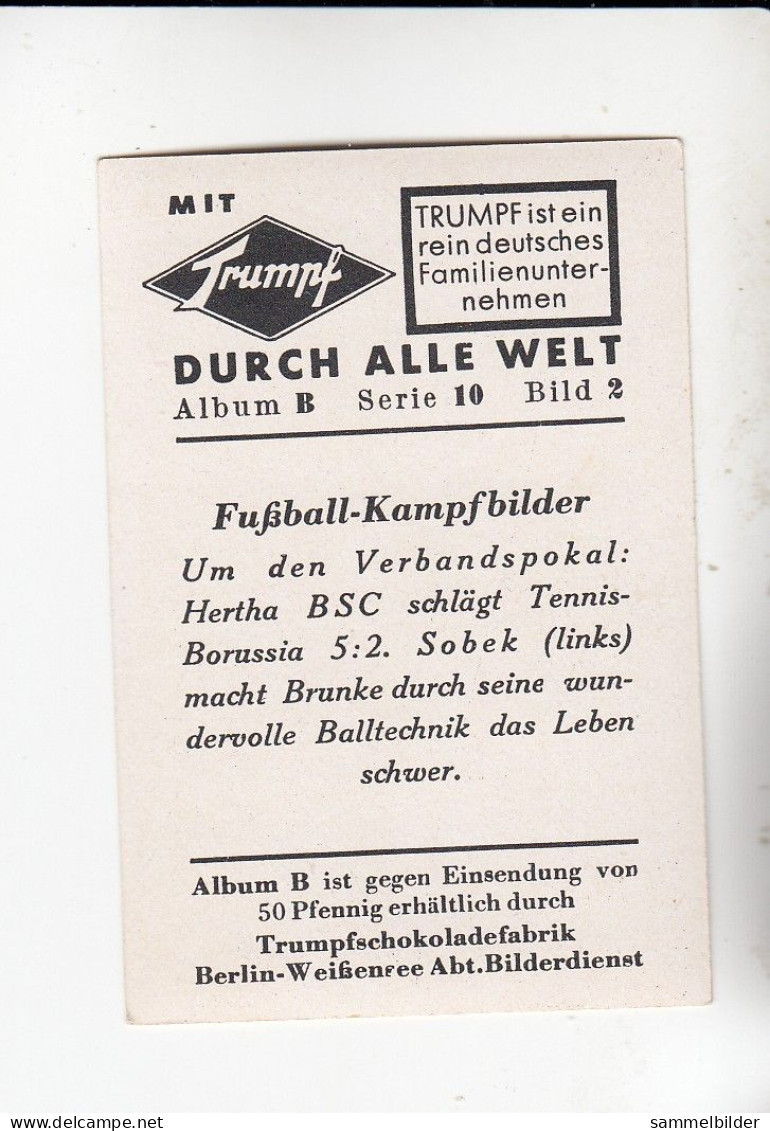 Mit Trumpf Durch Alle Welt  Fußball- Kampfbilder Hertha BSC - Tennis Borussia Hanne Sobek    B Serie 10 #2 Von 1933 - Other Brands