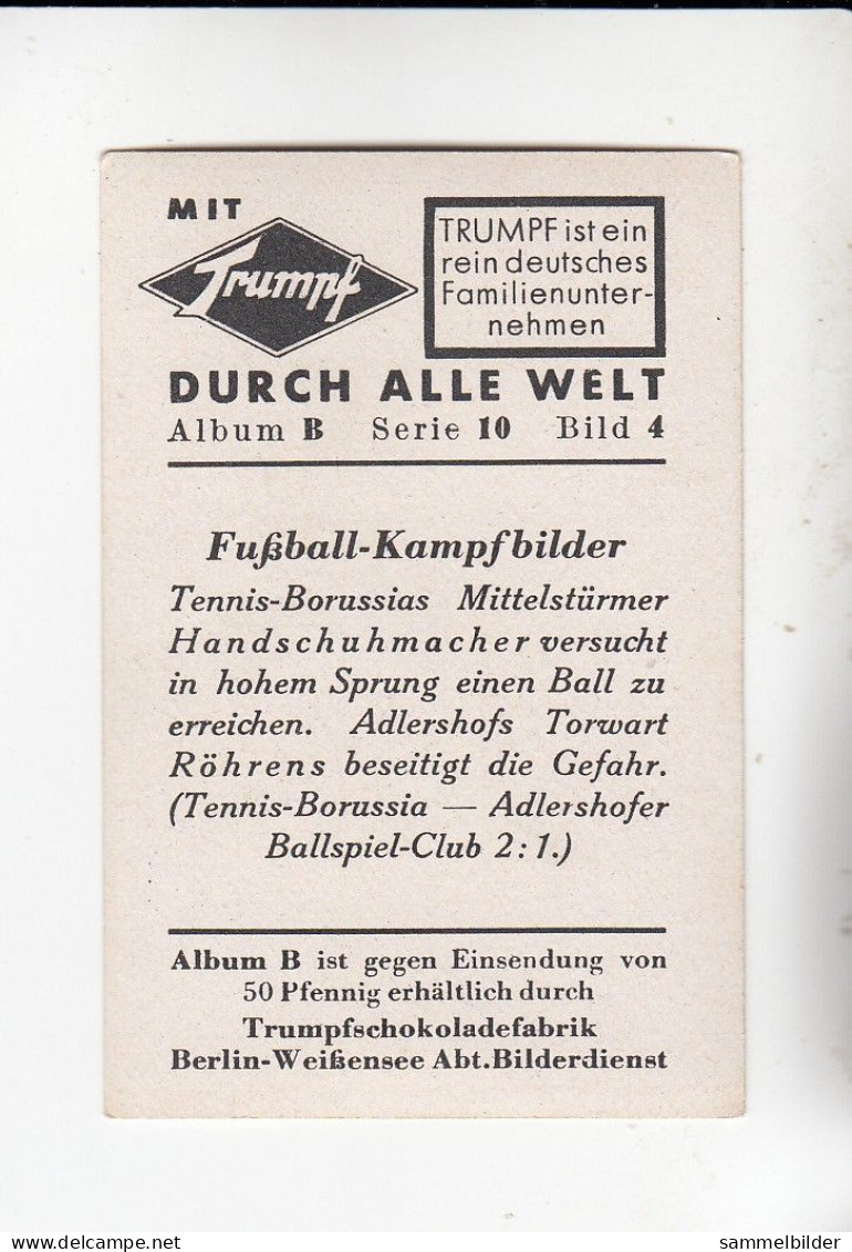 Mit Trumpf Durch Alle Welt  Fußball- Kampfbilder  Tennis Borussia - Adlershofer Ballspiel Club   B Serie 10 #4 Von 1933 - Autres Marques