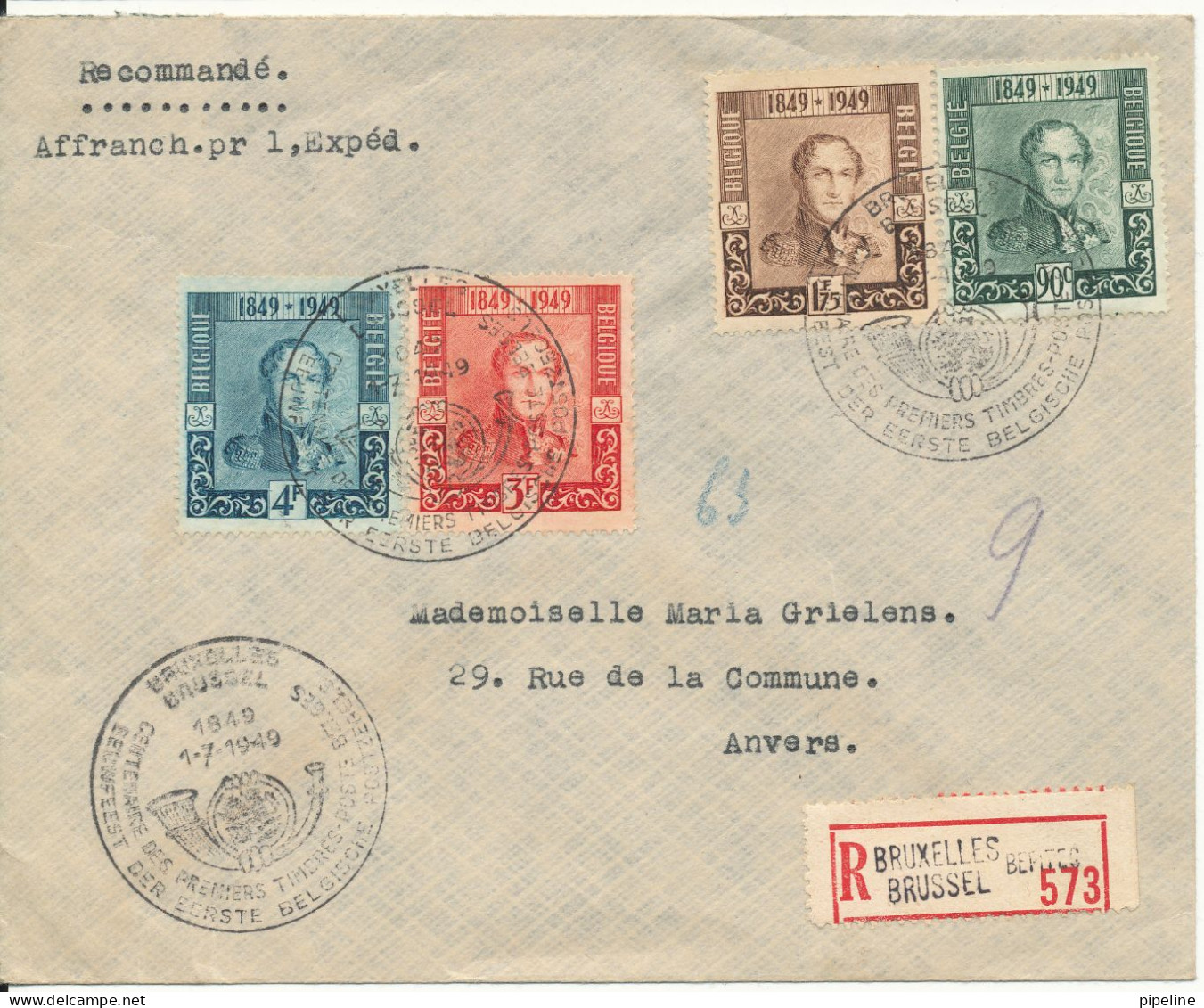 Belgium Registered FDC 1-7-1949 Stamp Centennary Of The First Belgium Postage Stamp Complete Set Of 4 Sent To Anvers - ....-1951