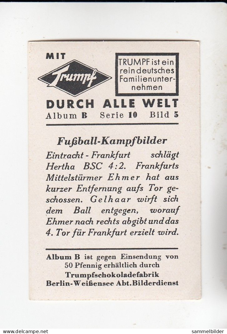 Mit Trumpf Durch Alle Welt  Fußball- Kampfbilder Eintracht Frankfurt - Hertha BSC    B Serie 10 #5 Von 1933 - Andere Merken