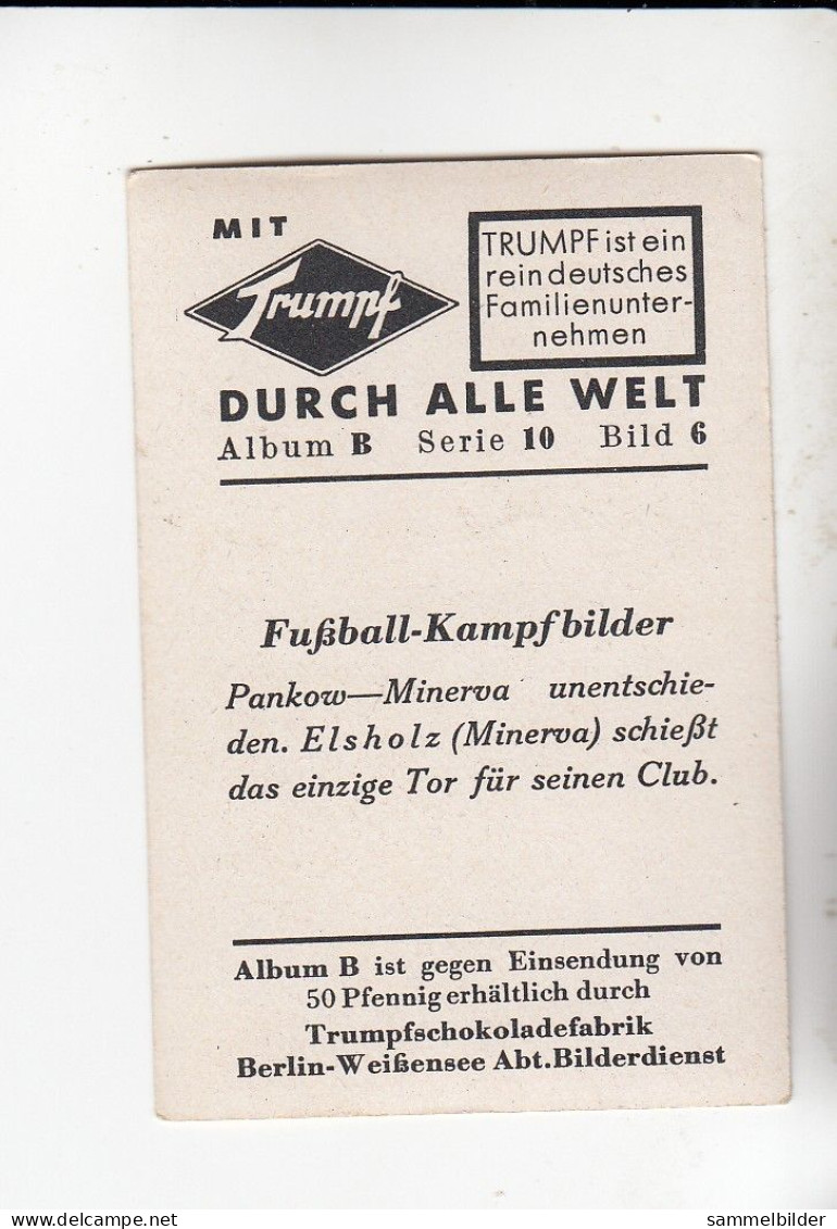 Mit Trumpf Durch Alle Welt  Fußball- Kampfbilder Pankow - Minerva   B Serie 10 #6 Von 1933 - Andere Merken