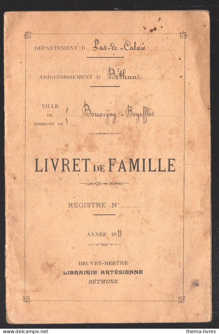 Béthune (62 Pas De Calais) LIVRET DE FAMILLE  1911..(PPP47213) - Non Classificati