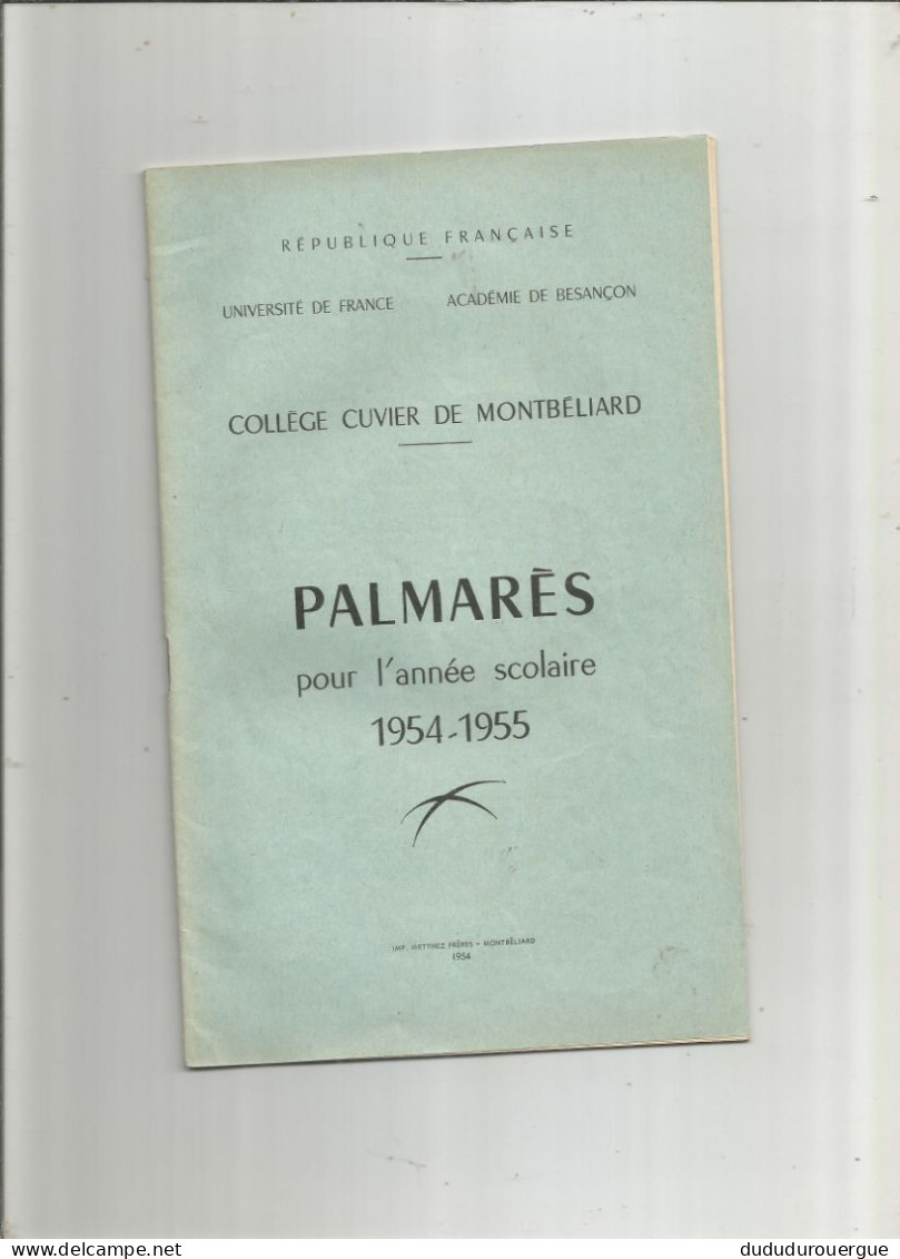 COLLEGE CUVIER DE MONTBELIARD , PALMARES POUR L ANNEE SCOLAIRE 1954 /1955 - Diploma & School Reports