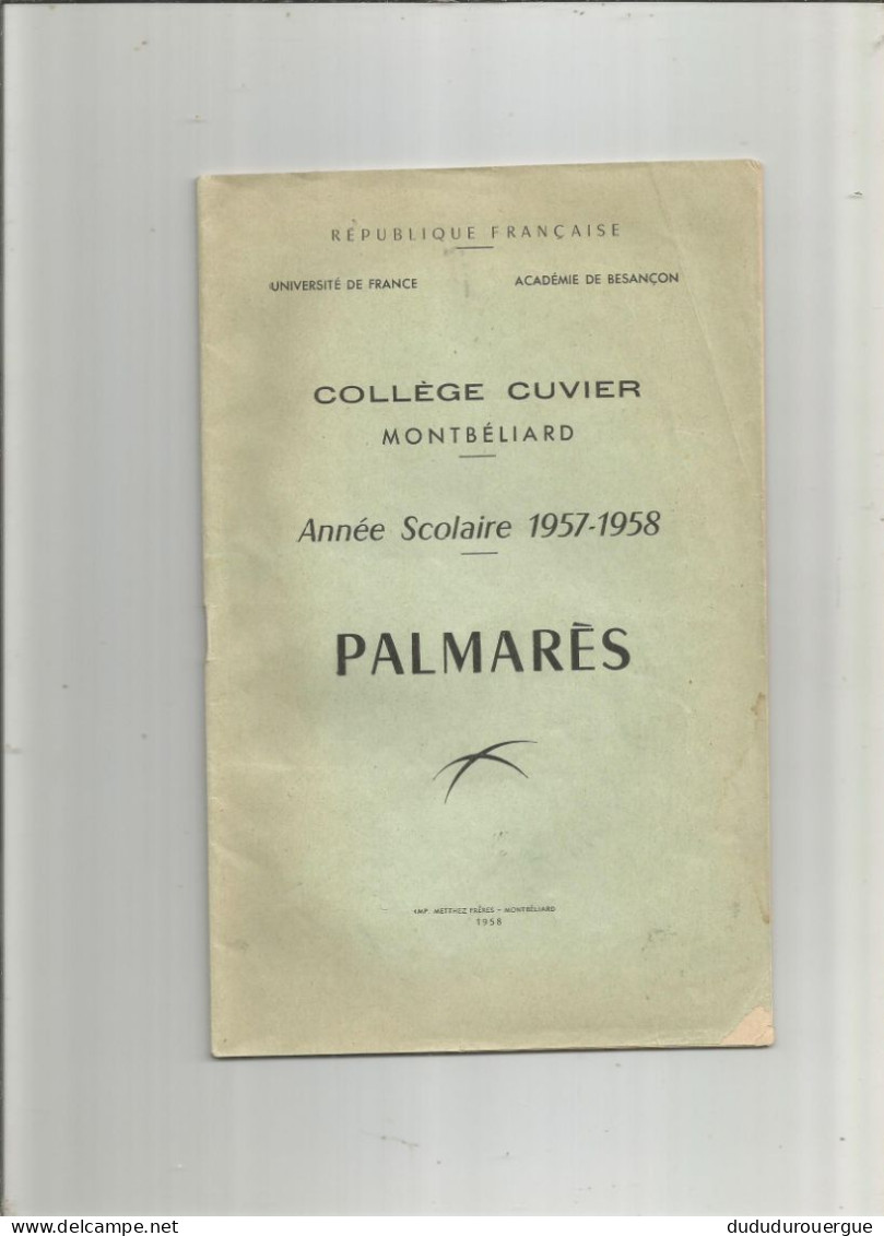 COLLEGE CUVIER DE MONTBELIARD , PALMARES POUR L ANNEE SCOLAIRE 1957 /1958 - Diplômes & Bulletins Scolaires