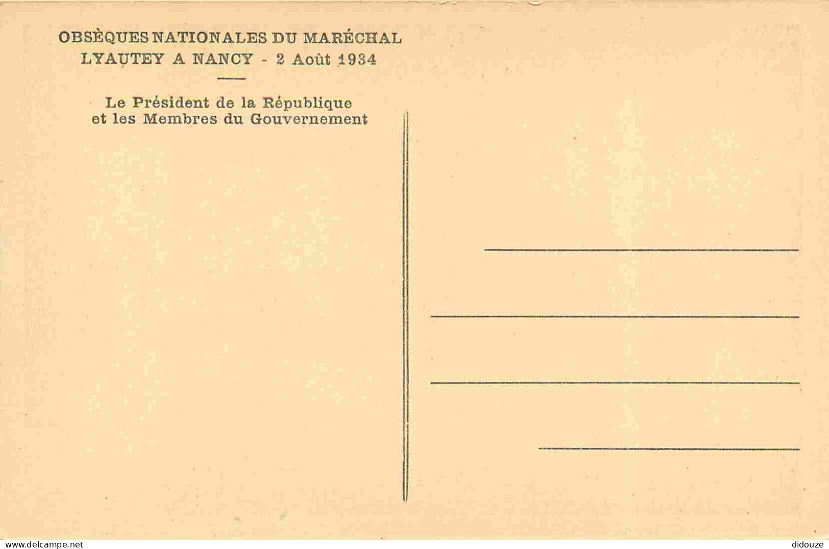 54 - Nancy - Obsèques Nationales Du Maréchal Lyautey Le 2 Aout 1934 - Le Président De La République Et Les Membres Du Go - Nancy