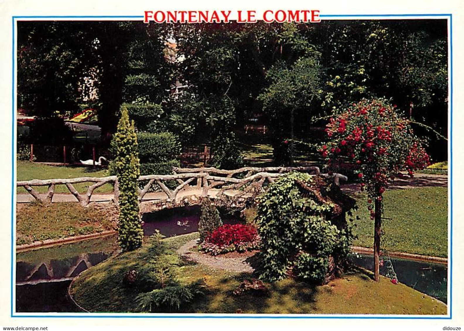 85 - Fontenay Le Comte - Le Jardin De L'Hôtel De Ville - Le Pont Rustique - Fleurs - Flamme Postale De Fontenay Le Comte - Fontenay Le Comte