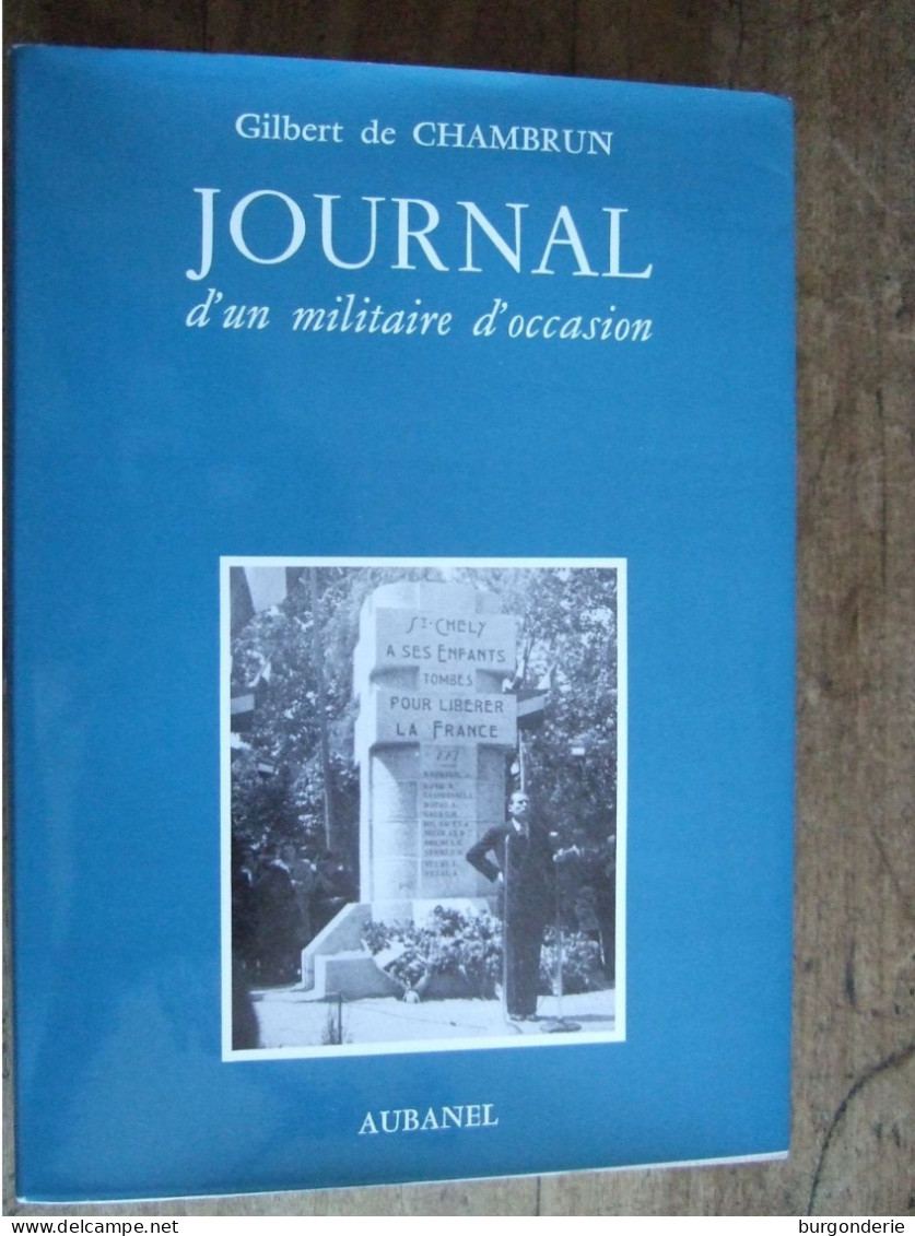 JOURNAL D'UN MILITAIRE D'OCCASION / GILBERT DE CHAMBRUN / 1982 - Weltkrieg 1939-45