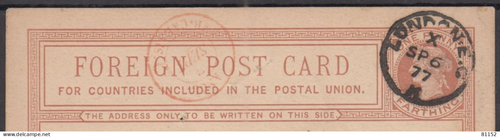 G.B.  Entier VICTORIA 0ne Penny  Posté à LONDRES    Le 6 SP 1877    Pour PARIS - Luftpost & Aerogramme