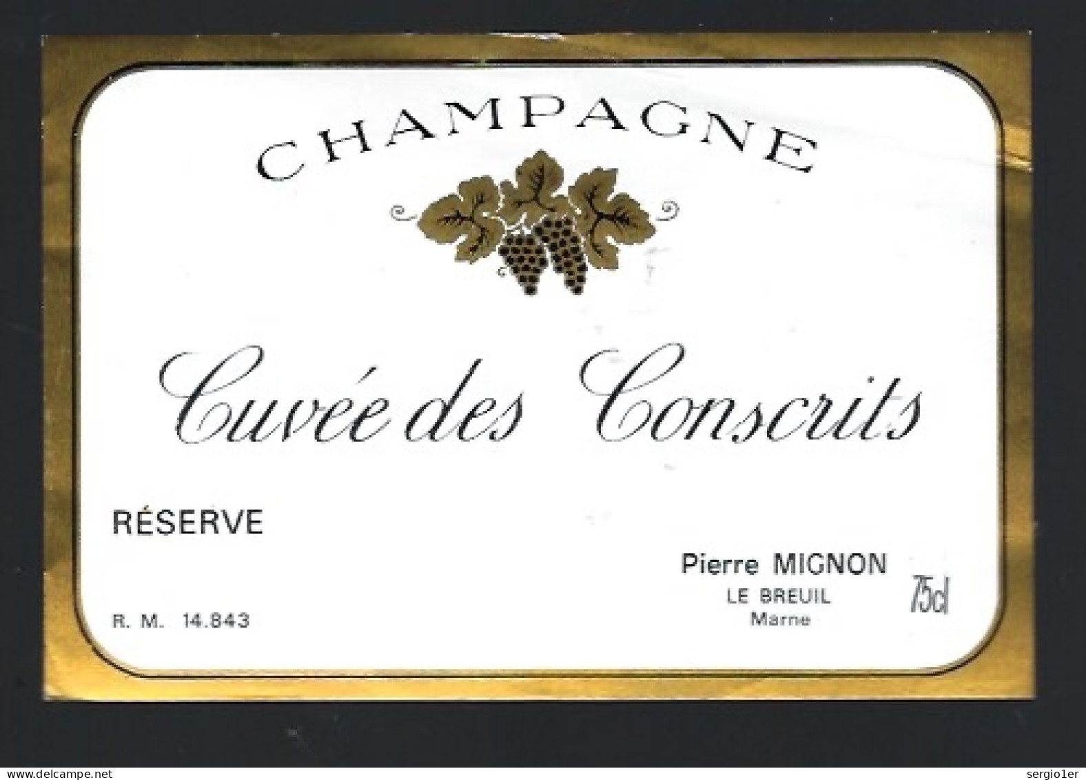 Etiquette Champagne Réserve Cuvée Des Conscrits Pierre Mignon Le Breui Marne 51 - Champan