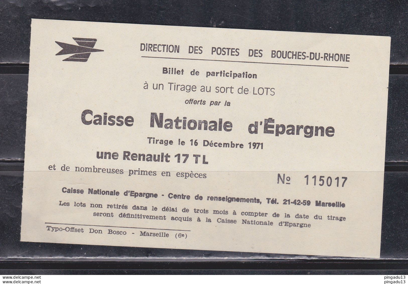 Fixe Billet Tombola Postes Bouches Du Rhône Premier Prix Renault 17 TL 16 Décembre 1971 - Biglietti Della Lotteria