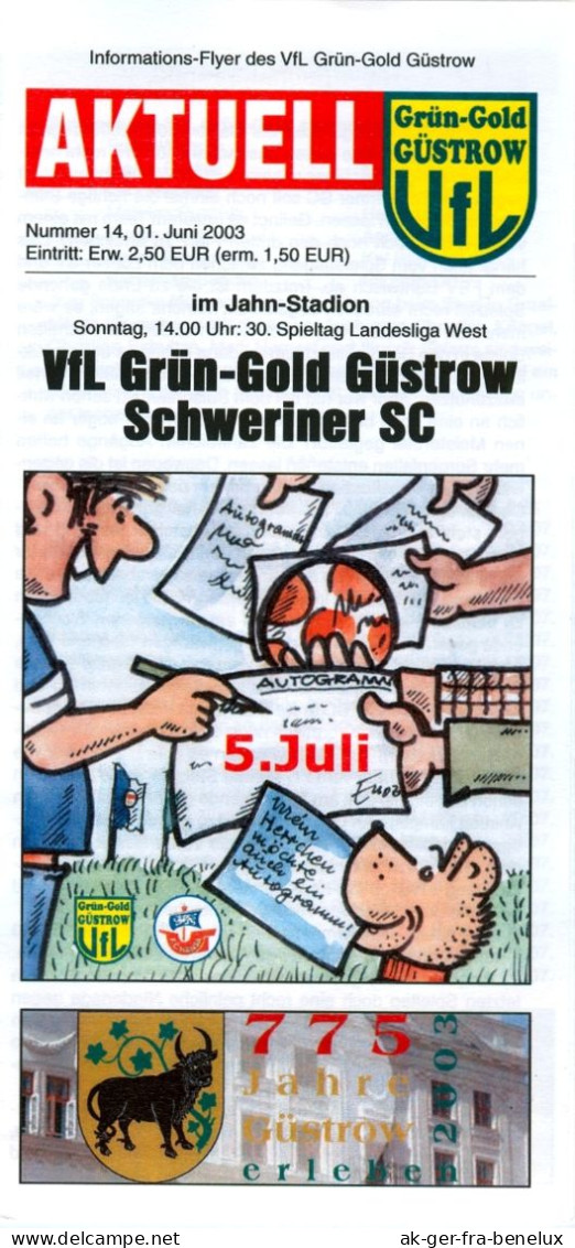 Fußball-Programm PRG VfL Grün-Gold Güstrow Vs Schweriner SC 1.6. 2003 Eintracht Dynamo 1. FSV FCE Mecklenburg-Vorpommern - Programs