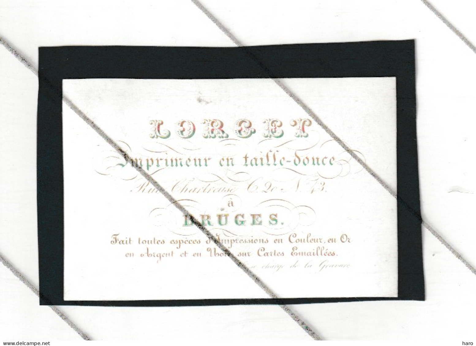 Carte De Visite PROCELAINE - LORGET, Imprimeur    BRUGES/BRUGGE 184...50 ( Mi13 - Cartes De Visite