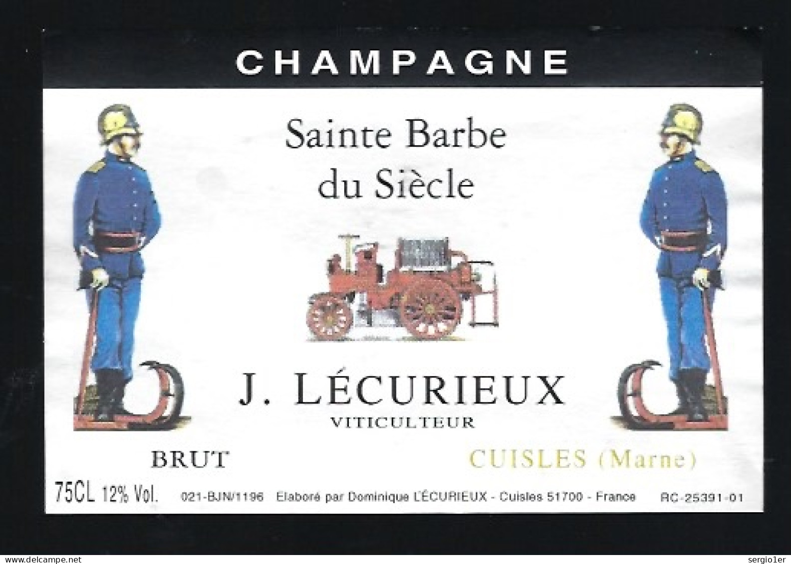 Etiquette Champagne Brut Sainte Barbe Du Siècle J Lécurieux Cuisles  Marne 51 " Pompiers" - Champagne