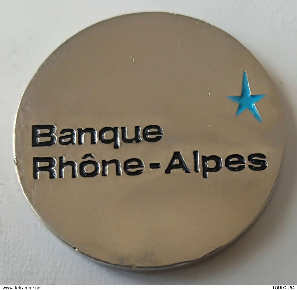 Jeton De Caddie - Banque RHONE-ALPES - En Métal - - Einkaufswagen-Chips (EKW)