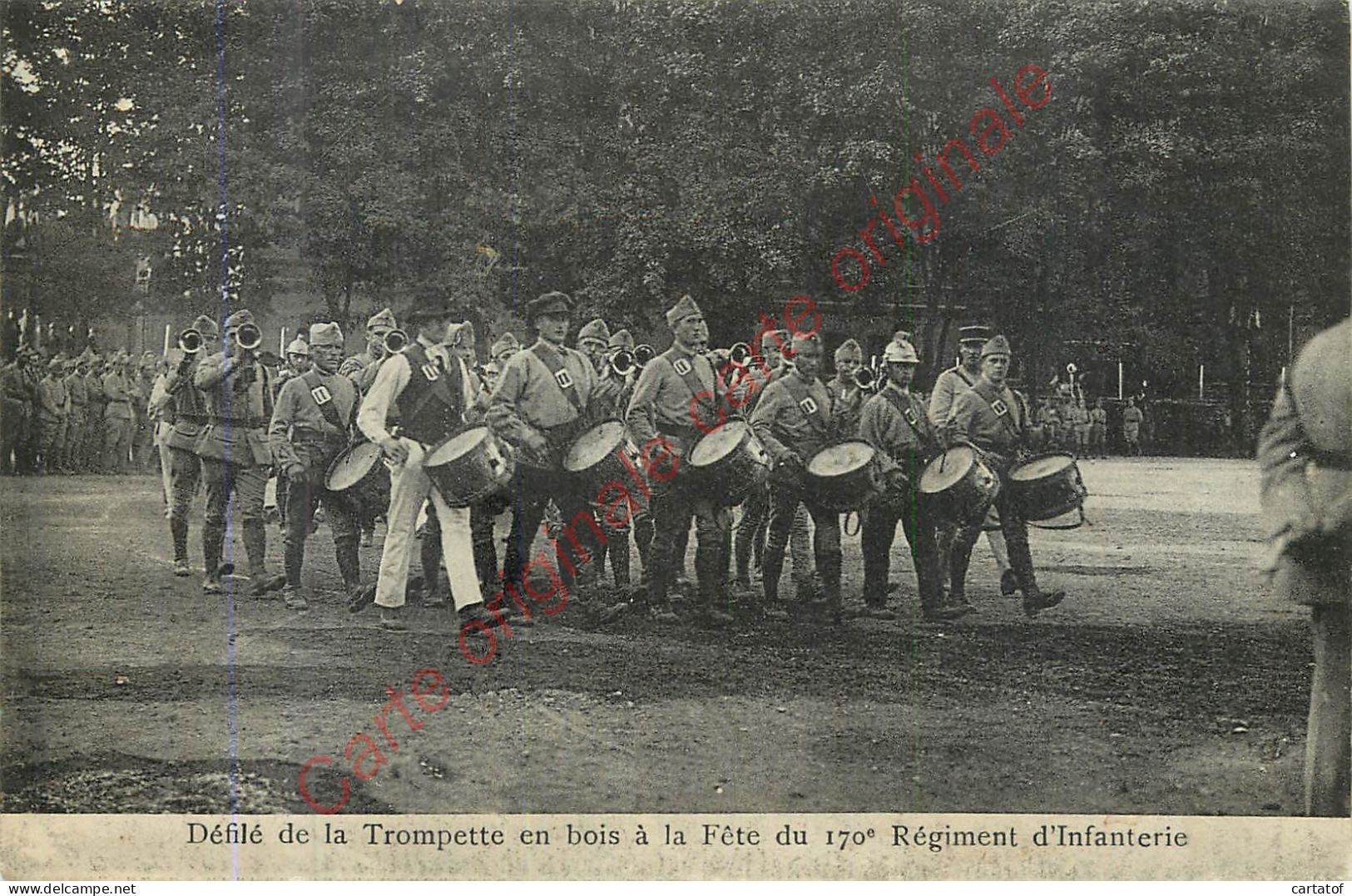 Défilé De La Trompette En Bois à La Fête Du 170e Régiment D'Infanterie . - Non Classés