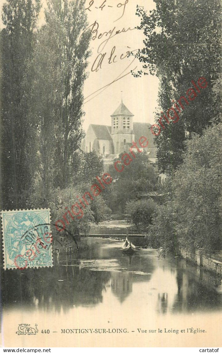 77.  MONTIGNY Sur LOING .  Vue Sur Le Loing Et L'Eglise . - Ohne Zuordnung