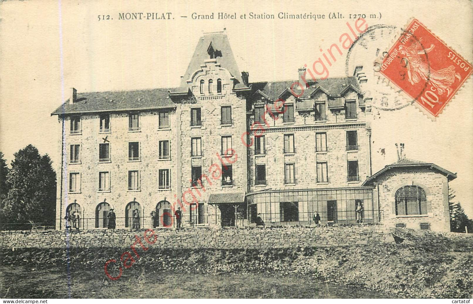 42.  MONT PILAT . Grand Hôtel  Et Station Climatérique .  - Mont Pilat