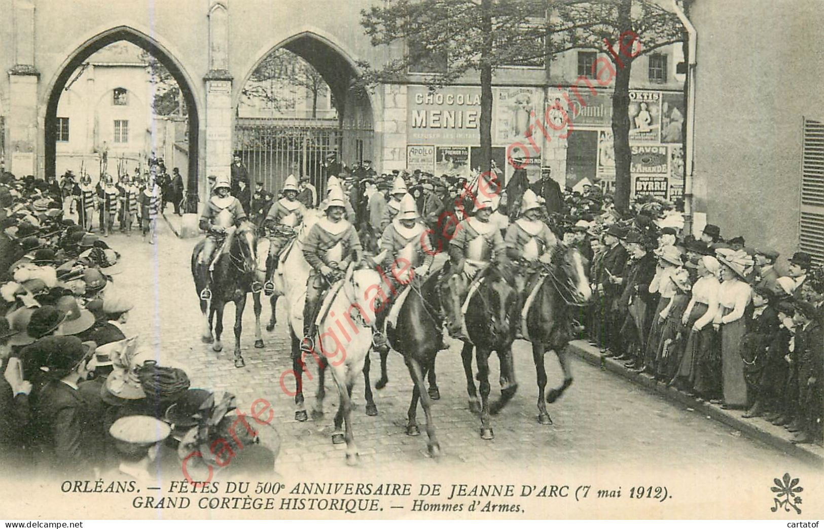 45.  ORLEANS .  LA FETE DE JEANNE D'ARC En 1912 .  Hommes D'Armes . - Orleans