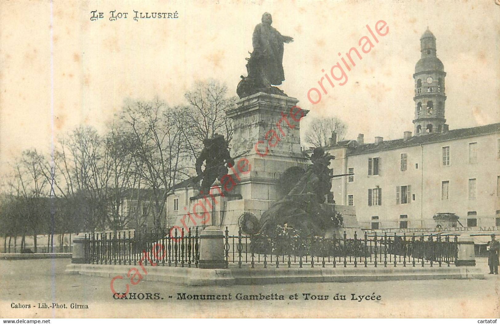 46.  CAHORS .  Monument Gambetta Et Tour Du Lycée . - Cahors