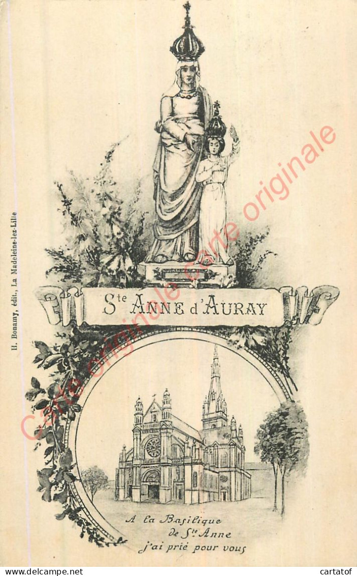 56.  SAINTE ANNE D'AURAY .  A La Basilique J'ai Prié Pour Vous . - Sainte Anne D'Auray