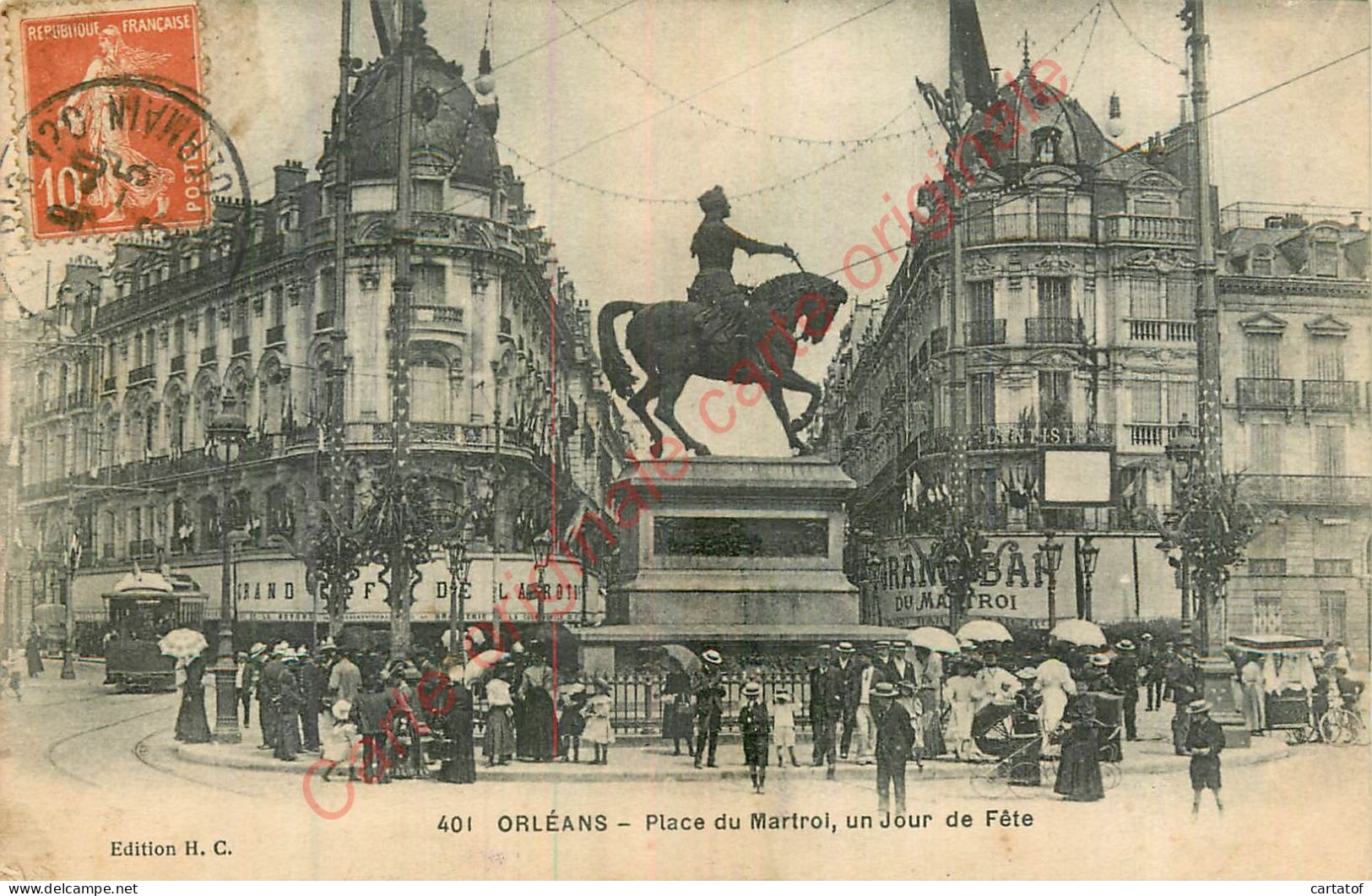 45.  ORLEANS .  Place Du Martroi Un Jour De Fête . - Orleans