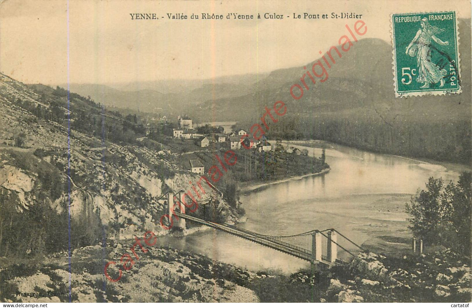 73. Vallée Du Rhône D'YENNE à CULOZ . Le POnt Et St-Didier . - Yenne
