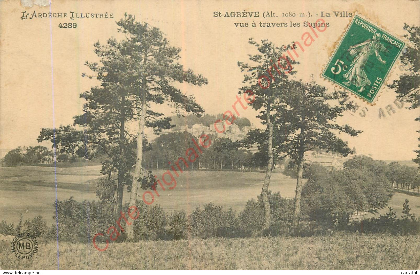 07.  SAINT AGREVE .  La Ville Vue à Travers Les Sapins . - Saint Agrève