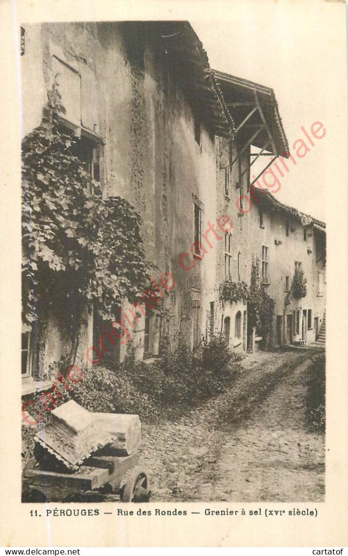 01.  PEROUGES .  Rue Des Rondes . Genier à Sel . - Pérouges