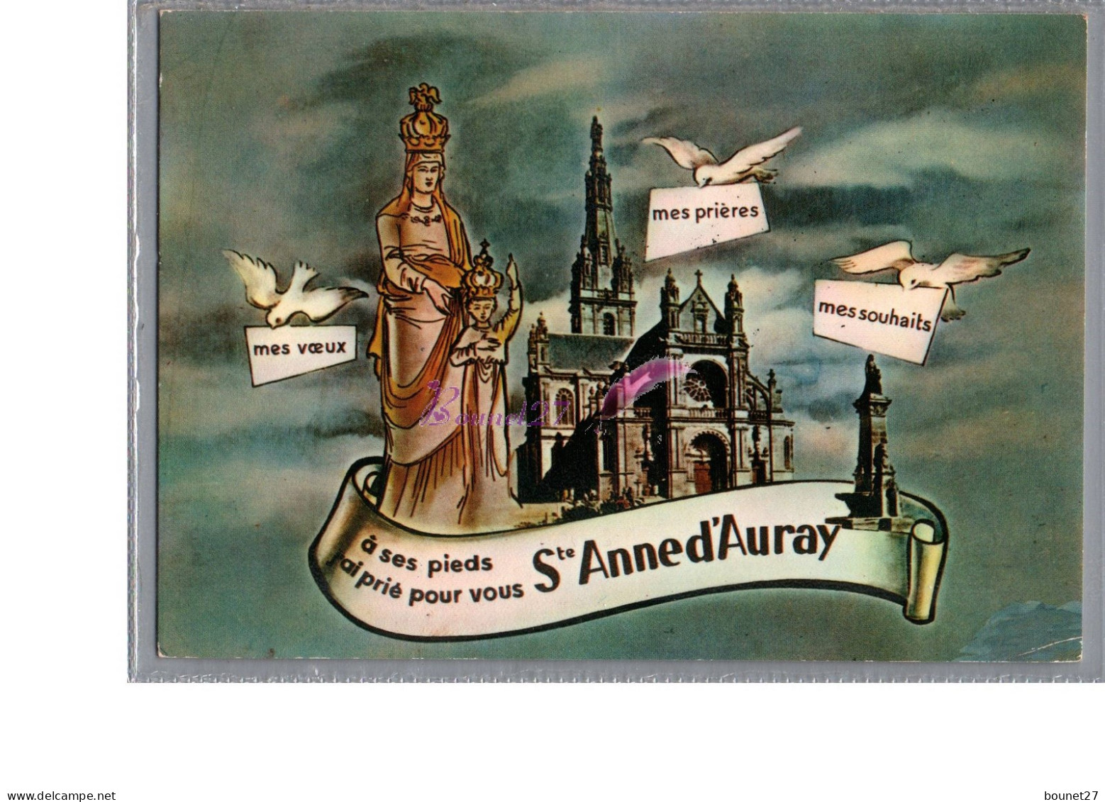 SAINTE ANNE D'AURAY 56 - Illustration à Ses Pieds J'ai Prié Pour Vous Mes Voeux Mes Prieres Mes Souhaits  - Sainte Anne D'Auray