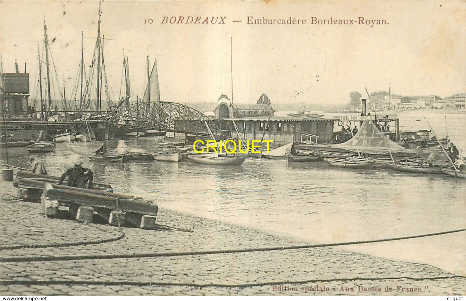 33 Bordeaux, Embarcadère Bordeaux-Royan, éd Aux Dames De France 10, Visuel Pas Courant - Bordeaux