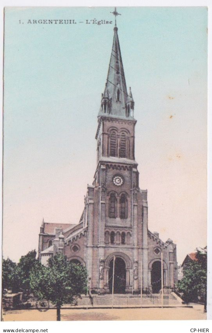 95 - ARGENTEUIL  - L'EGLISE - Argenteuil