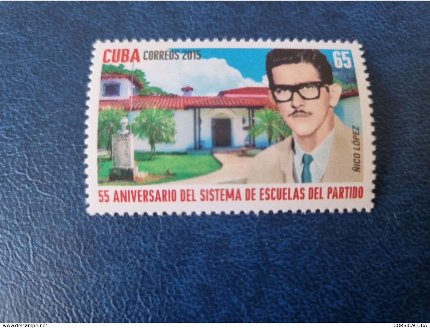 CUBA  NEUF  2015   ESCUELA  DEL  PARTIDO  //  PARFAIT  ETAT  //  1er  CHOIX  // - Ungebraucht