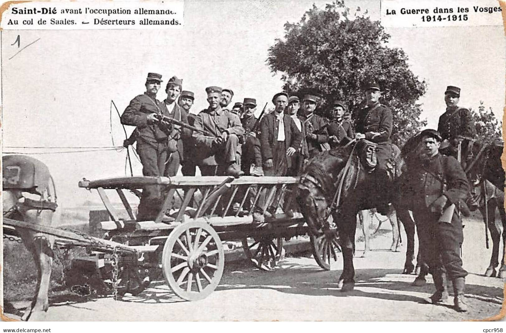 88 - SAINT DIE - SAN33727 - Avant L'occupation - Au Col De Saales - Déserteurs Allemands - Saint Die