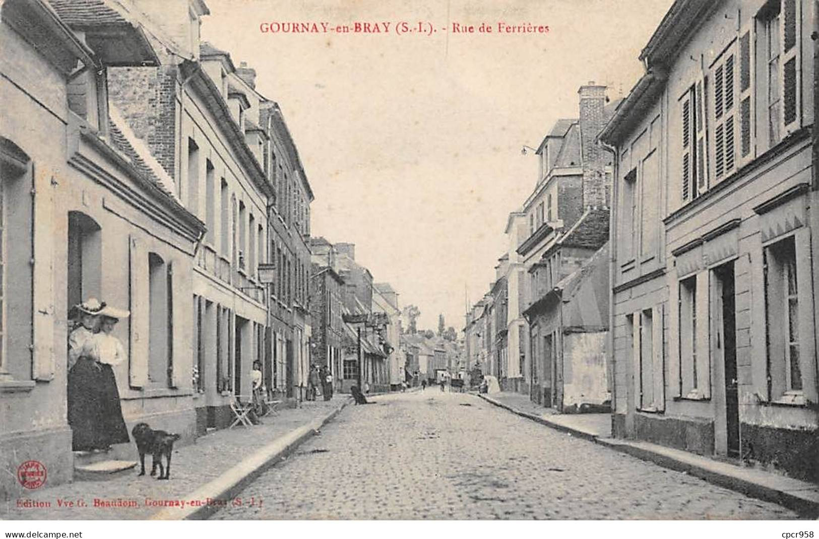 76 - GOURNAY EN BRAY - SAN33561 - Rue De Ferrières - Gournay-en-Bray