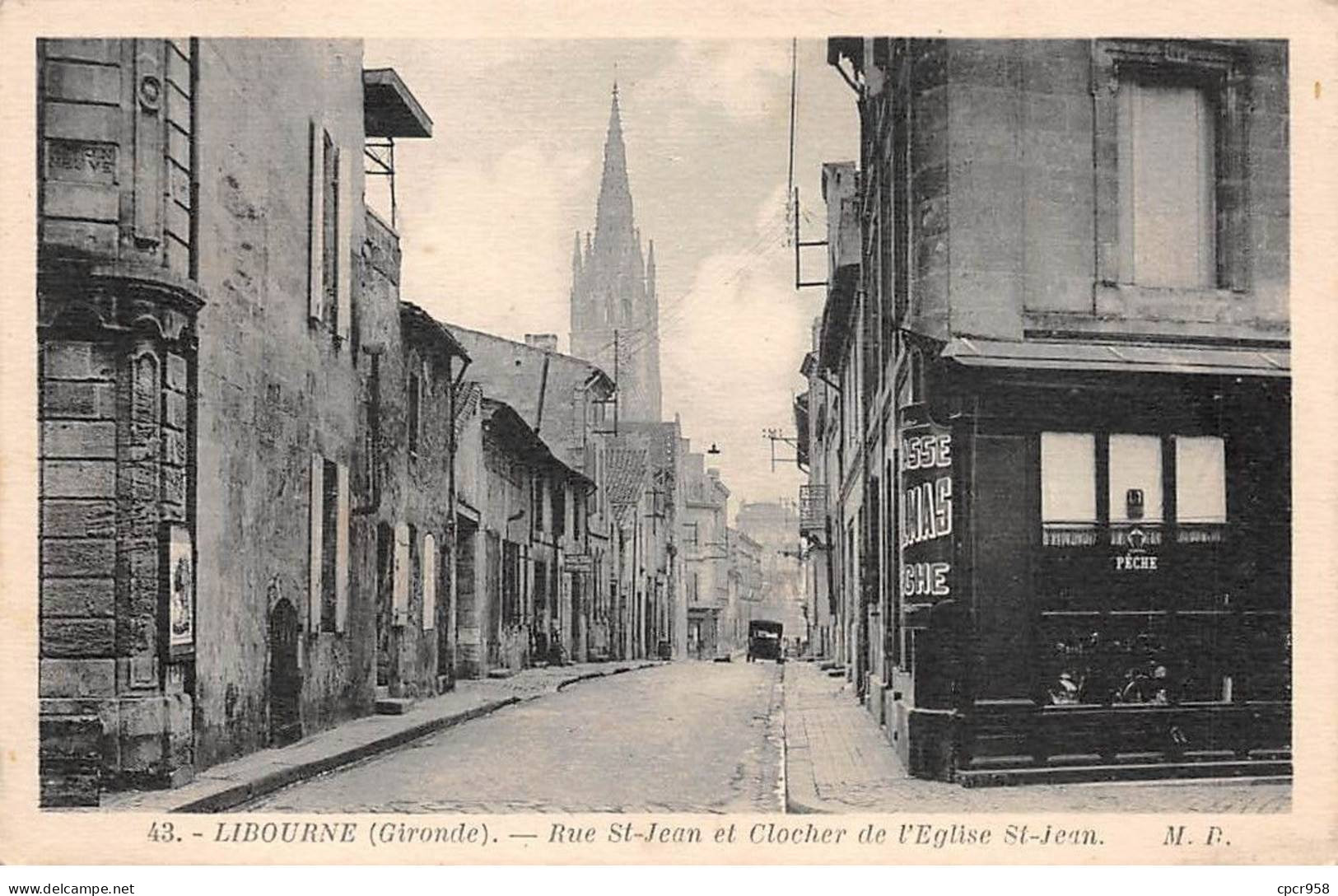 33.AM18462.Libourne.N°43.Rue St Jean Et Clocher De L'église St Jean - Libourne