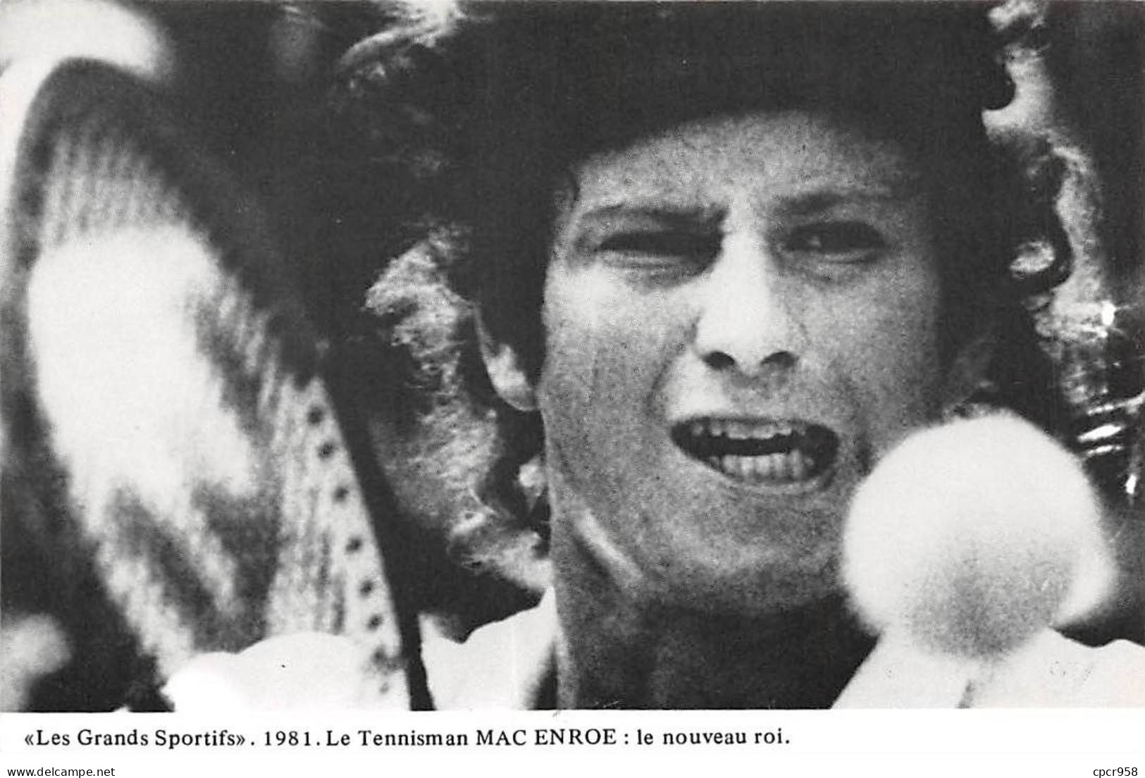 SPORT - TENNIS - SAN36230 - "Les Grands Sportifs" - 1981 - Le Tennisman Mac Enroe : Le Nouveau Roi - CPSM 14x9 Cm - Tennis