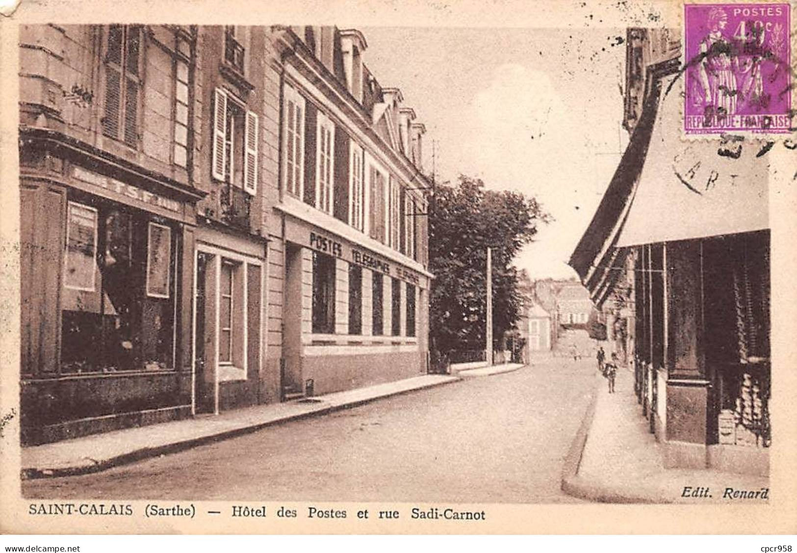 72 - SAINT CALAIS - SAN35758 - Hôtel Des Postes Et Rue Sadi Carnot - Saint Calais